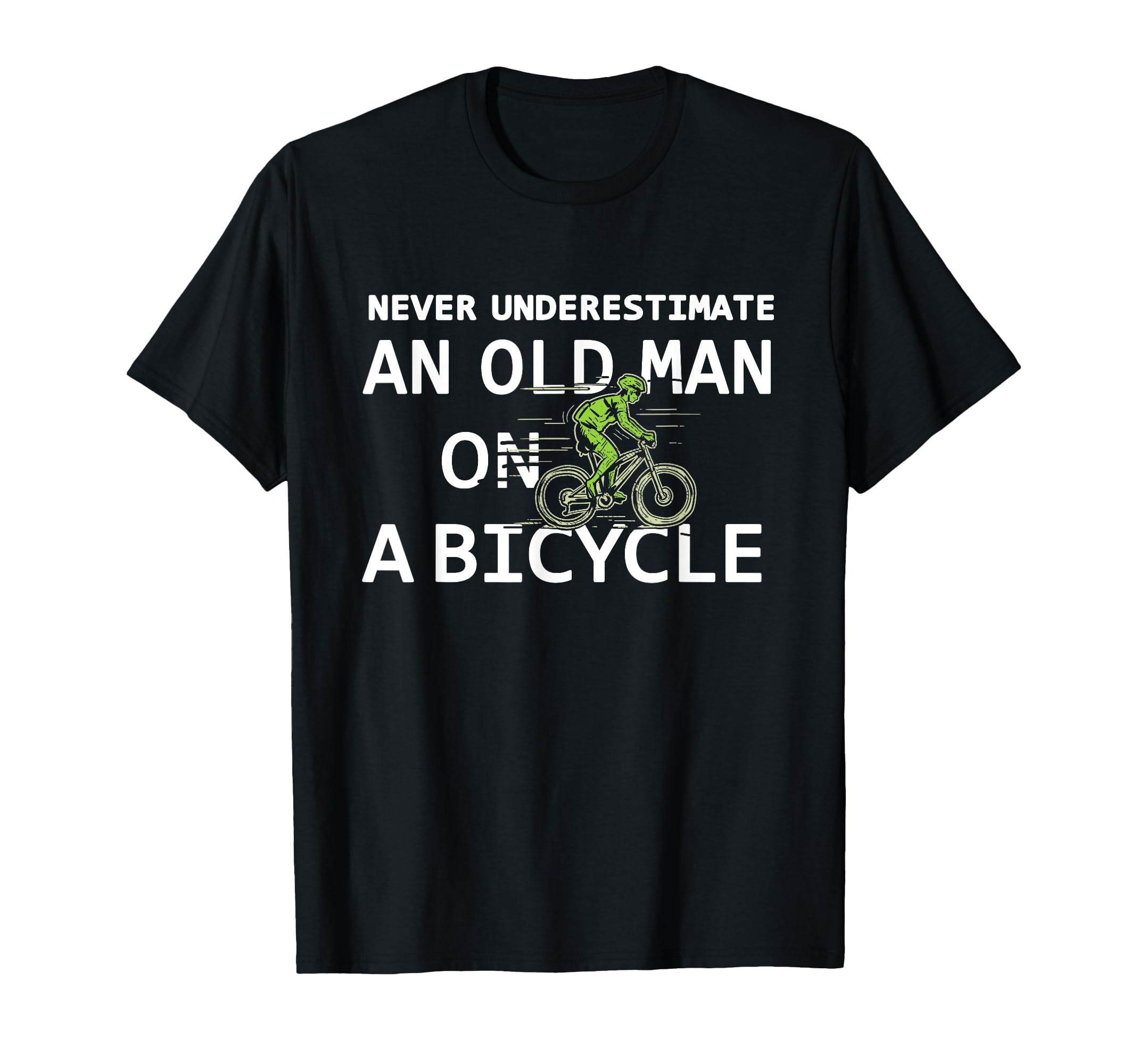 Grandpa Never Underestimate Old Bicycle T-Shirt - Unique Graphic Unisex - T-Shirt, Sweatshirt, Hoodie