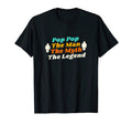 Pop Pop Myth Legend Funny Dad Father Gift T-Shirt - Novelty Apparel Unisex - T-Shirt, Sweatshirt, Hoodie