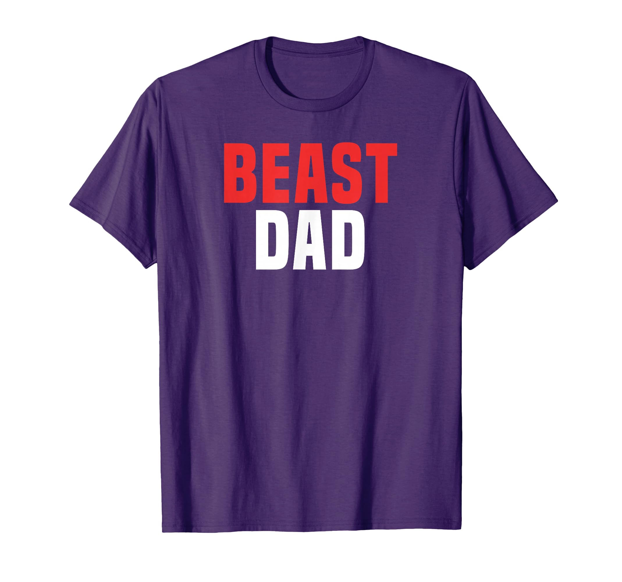 Beast Dad Funny Gym Fathers Day T-Shirt - Graphic Print for Adults - T-Shirt, Sweatshirt, Hoodie