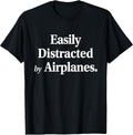 Easily Distracted By Airplanes Funny Plane Lovers - Adult & Kids T-Shirts, Sweatshirts & Hoodies apparel design preview 1