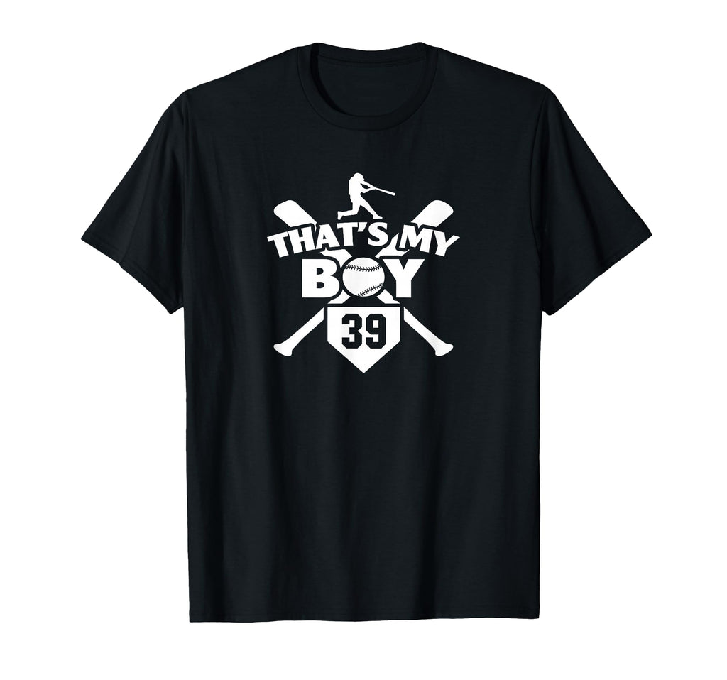 Baseball Mom Dad Thats My 39 T-Shirt - Custom Art Print for Adults - T-Shirt, Sweatshirt, Hoodie