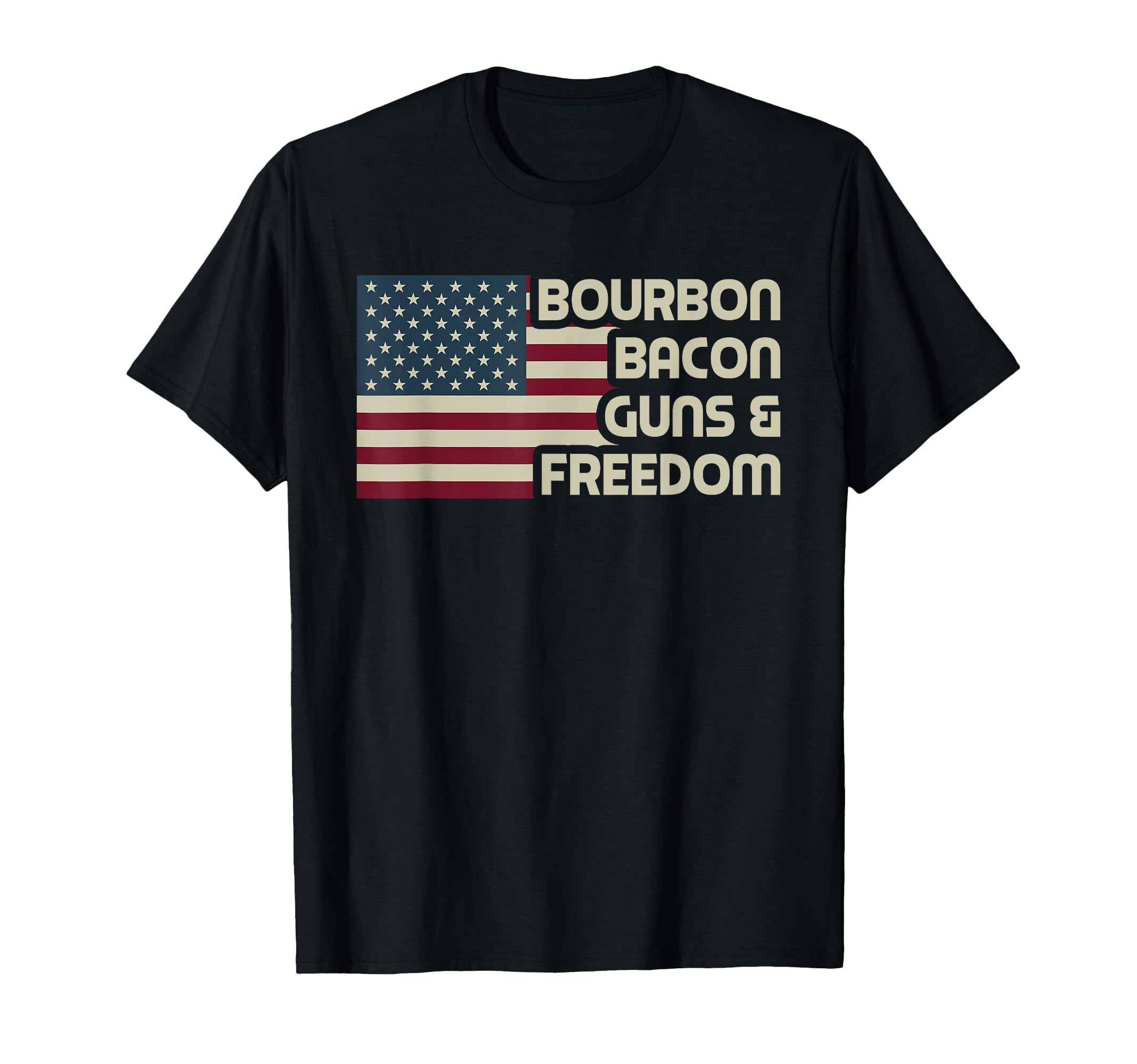 Bourbon Bacon Guns Freedom Usa American T-Shirt - Trendy Graphic Men Women - T-Shirt, Sweatshirt, Hoodie