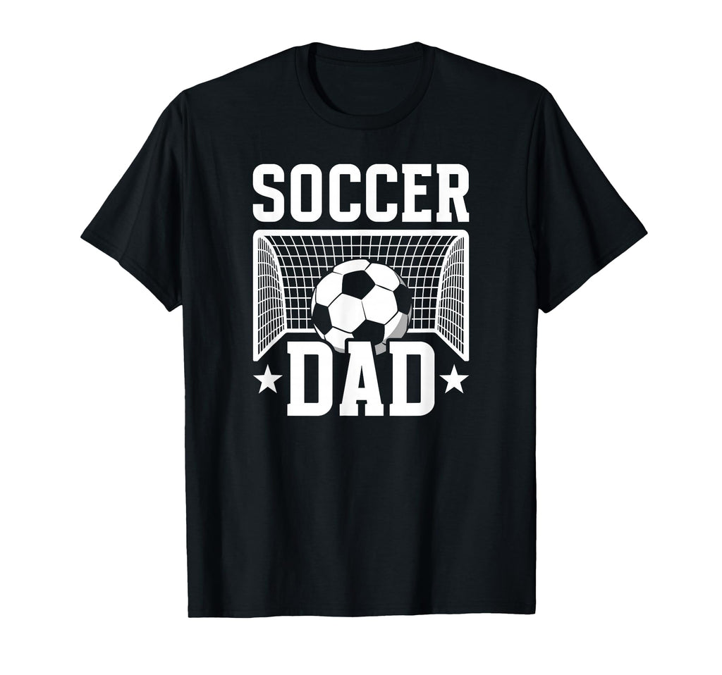 Soccer Dad Soccer Player Dad Soccer T-Shirt - Streetwear Style Unisex - T-Shirt, Sweatshirt, Hoodie