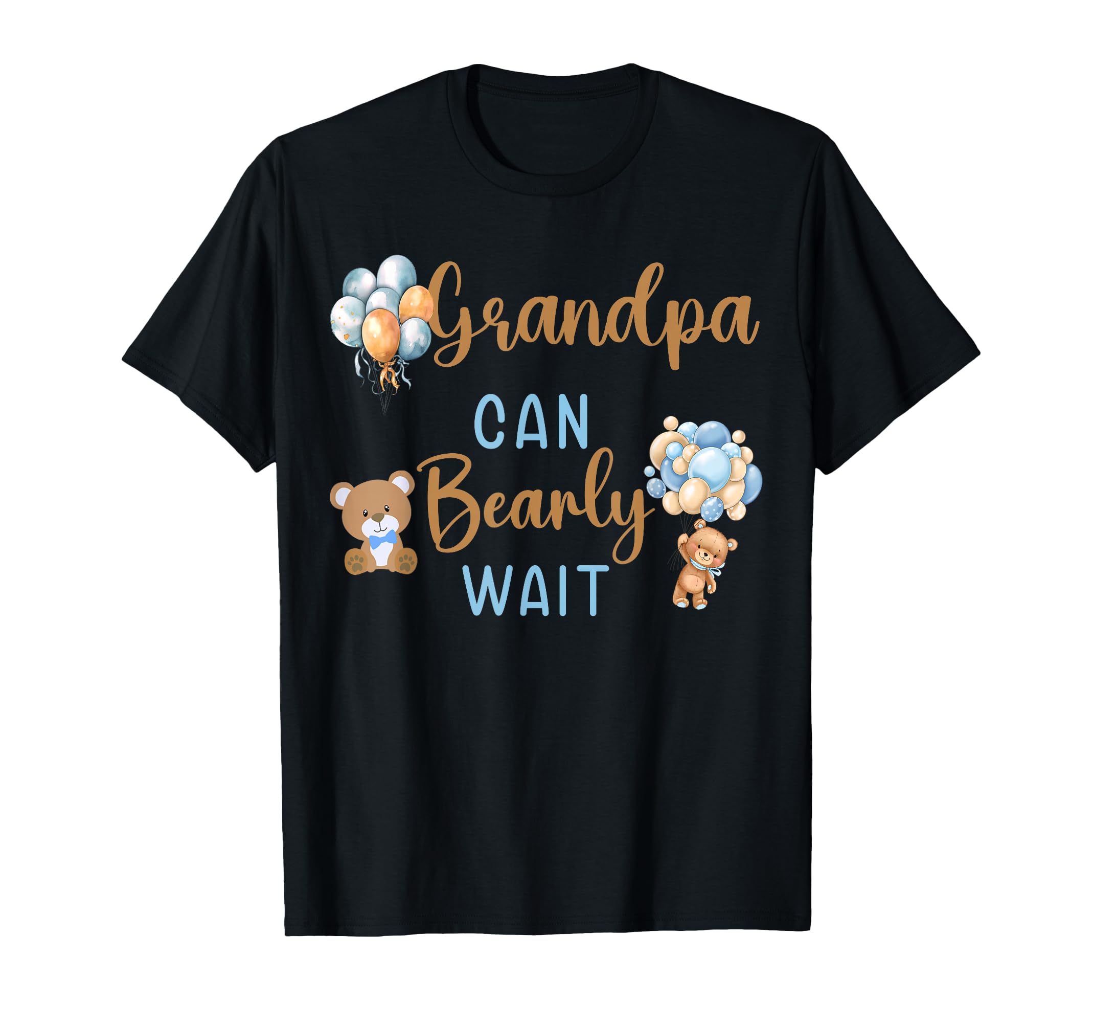 Grandpa Can Bearly Wait Gender T-Shirt - Custom Art Print for Adults - T-Shirt, Sweatshirt, Hoodie