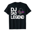 Dj Dad Legend Funny Disk Jockey T-Shirt - Minimalist Print for Adults - T-Shirt, Sweatshirt, Hoodie