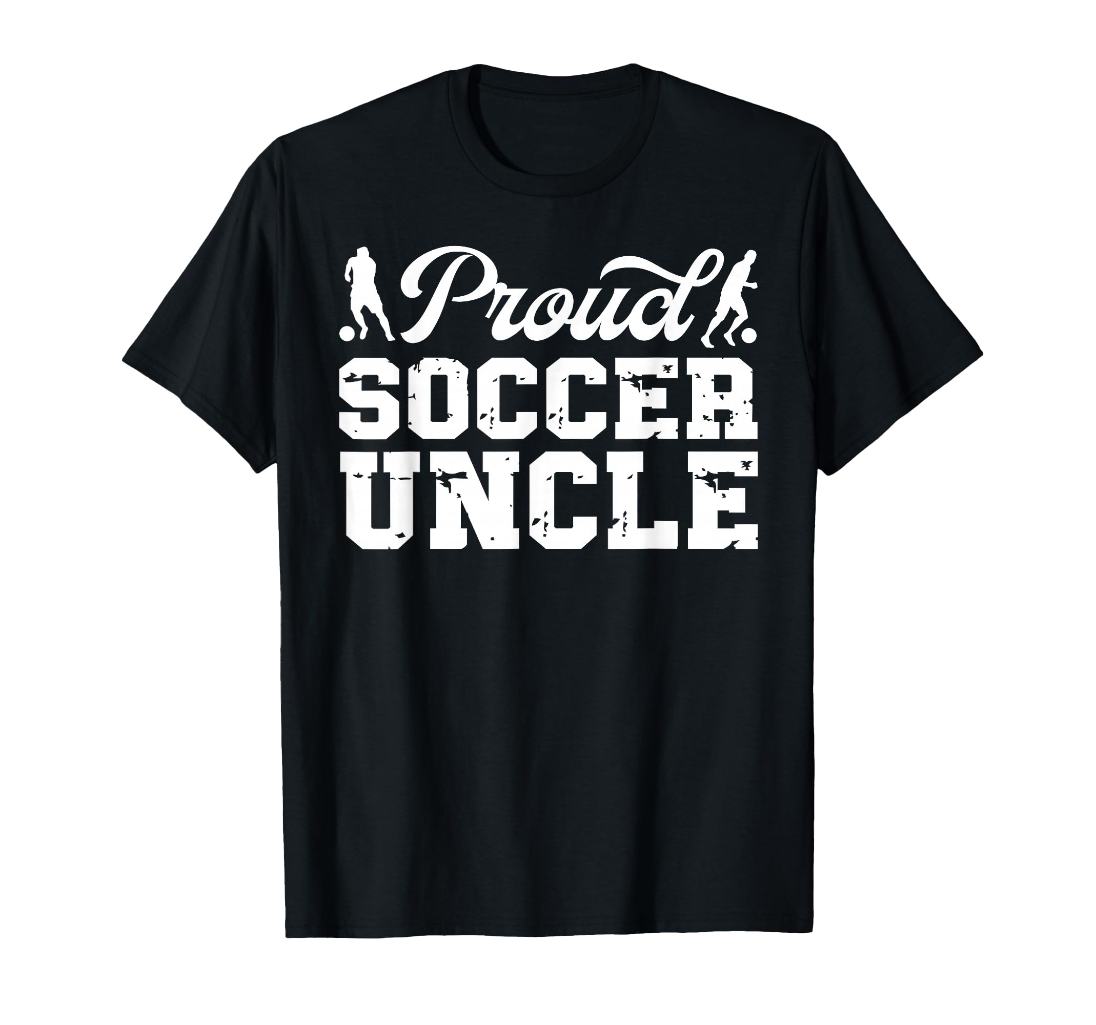 Soccer Uncle Best Uncle Soccer Player Uncle T-Shirt - Graphic Print Unisex - T-Shirt, Sweatshirt, Hoodie