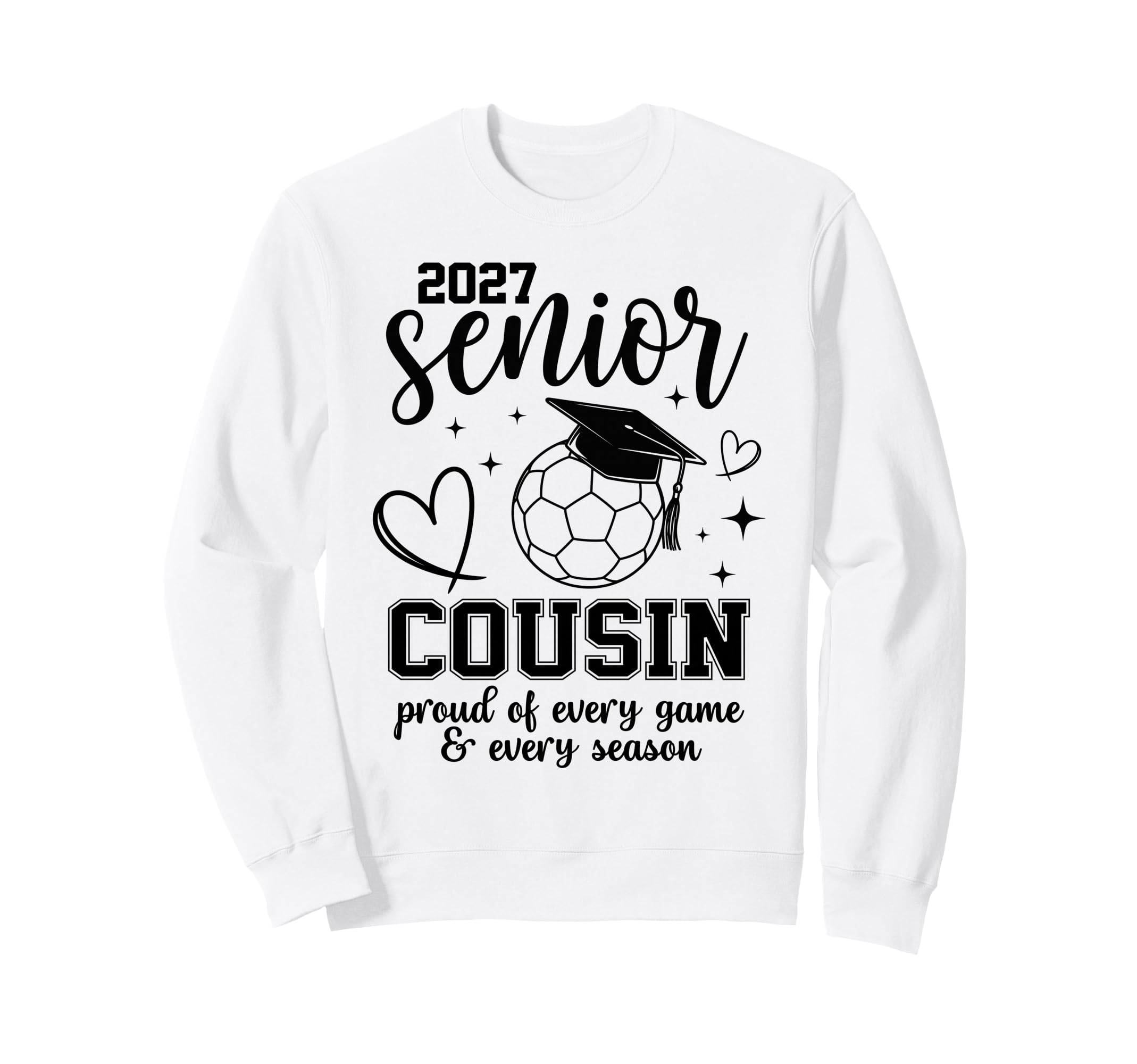 2027 Senior Soccer Cousin Proud Sweatshirt - Minimalist Print Men Women - T-Shirt, Sweatshirt, Hoodie