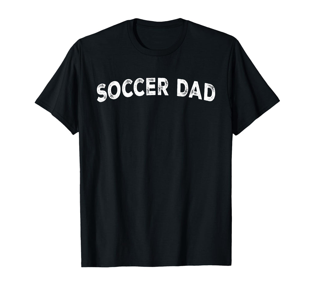 Soccer Dad T-Shirt - Trendy Graphic for Adults - T-Shirt, Sweatshirt, Hoodie