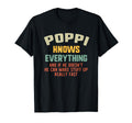 Poppi Knows Everything Grandpa Funny T-Shirt - Unique Graphic Unisex - T-Shirt, Sweatshirt, Hoodie