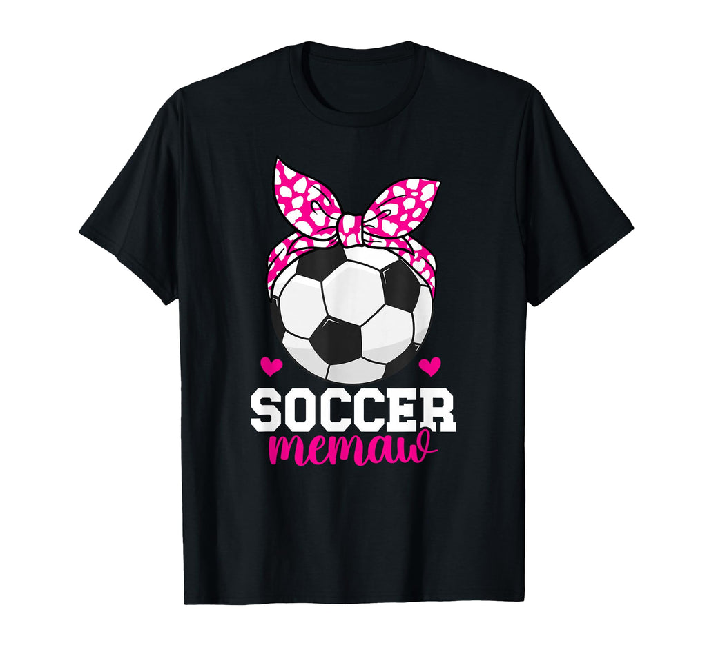 Soccer Memaw Grandma Memaw Soccer T-Shirt - Aesthetic Graphic Men Women - T-Shirt, Sweatshirt, Hoodie