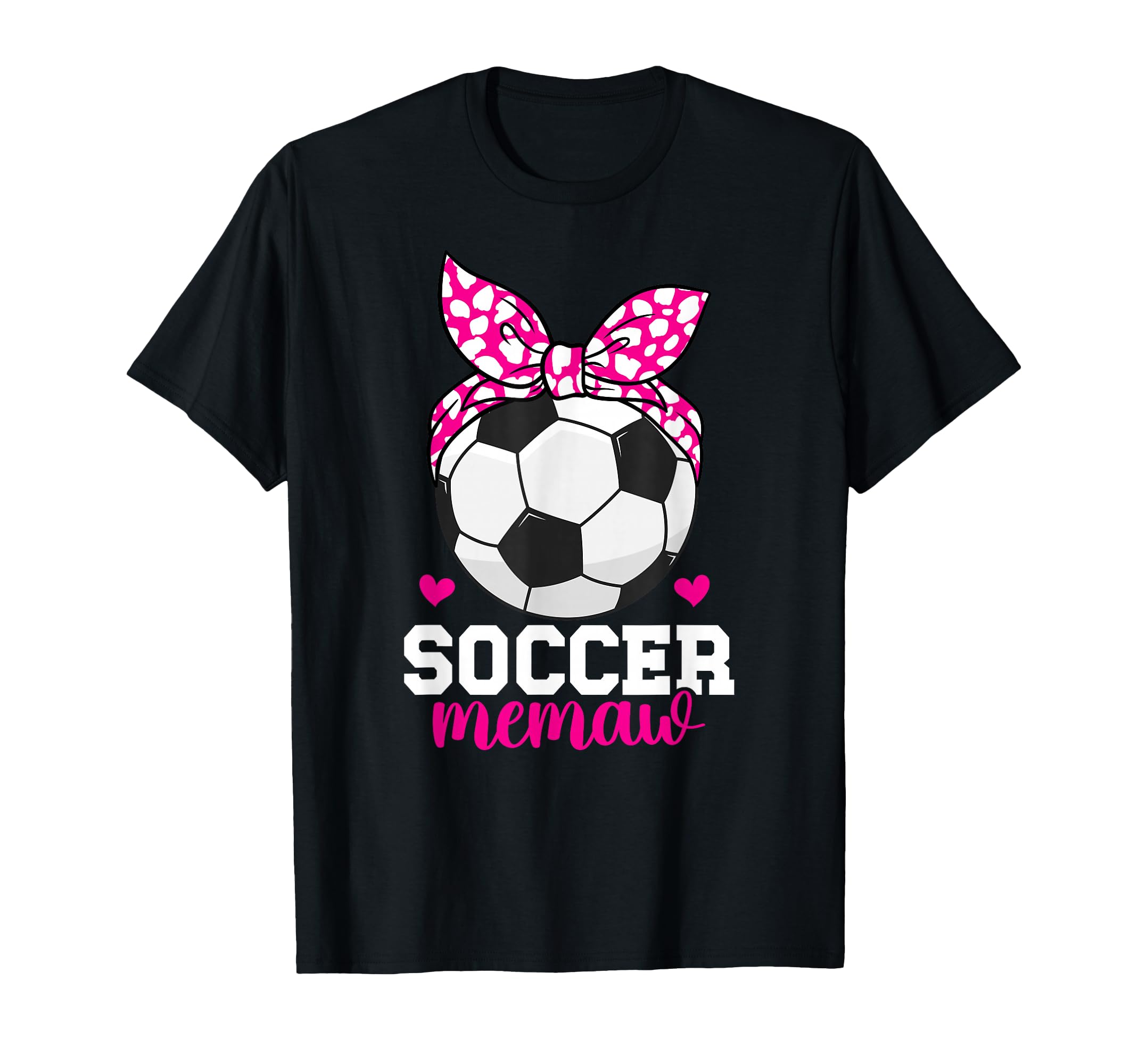 Soccer Memaw Grandma Memaw Soccer T-Shirt - Aesthetic Graphic Men Women - T-Shirt, Sweatshirt, Hoodie
