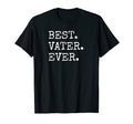Best Vater Father Ever German Fathers T-Shirt - Unique Graphic for Adults - T-Shirt, Sweatshirt, Hoodie