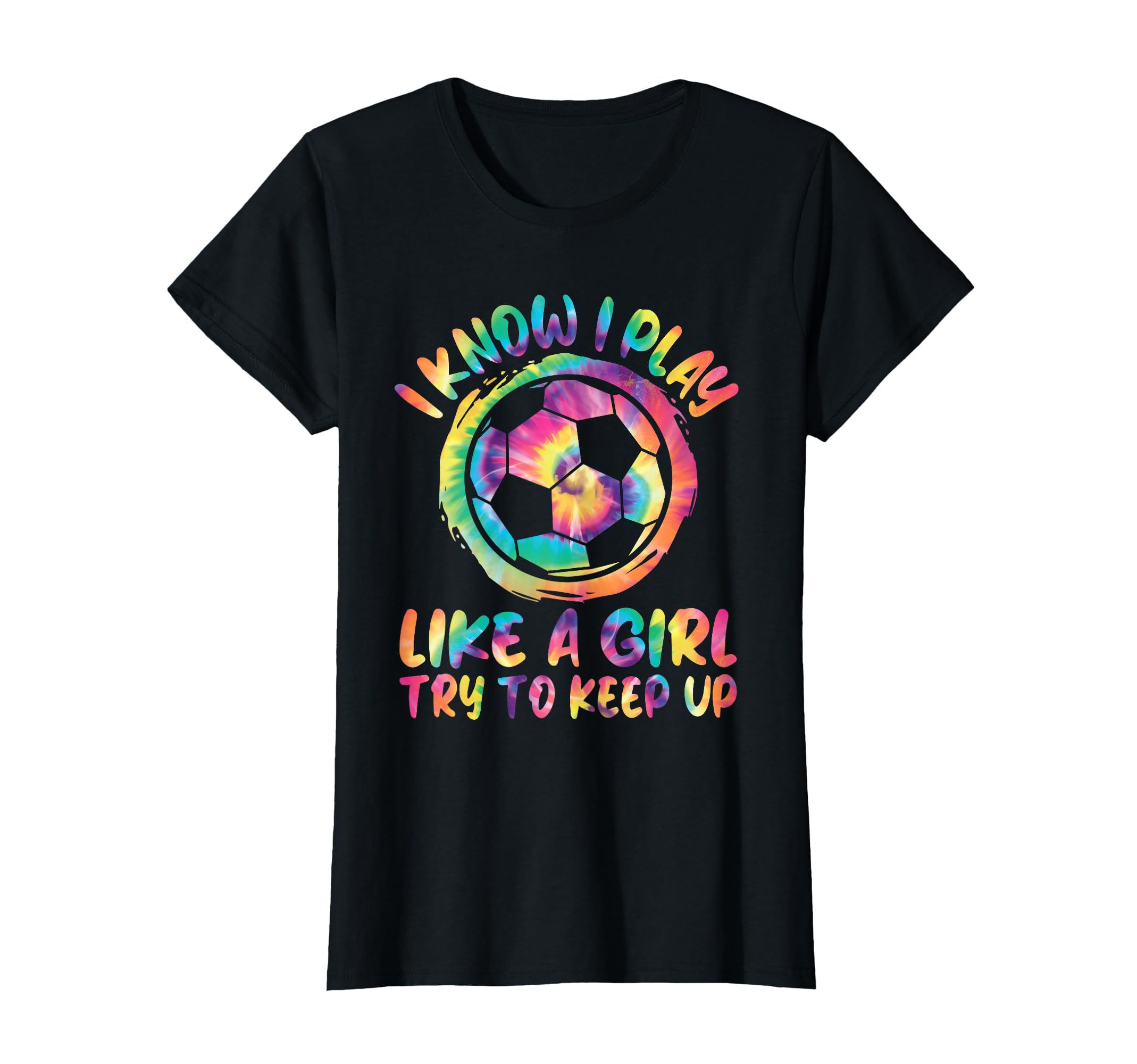 I Know I Play Like Soccer Soccer T-Shirt - Casual Everyday Wear Unisex - T-Shirt, Sweatshirt, Hoodie
