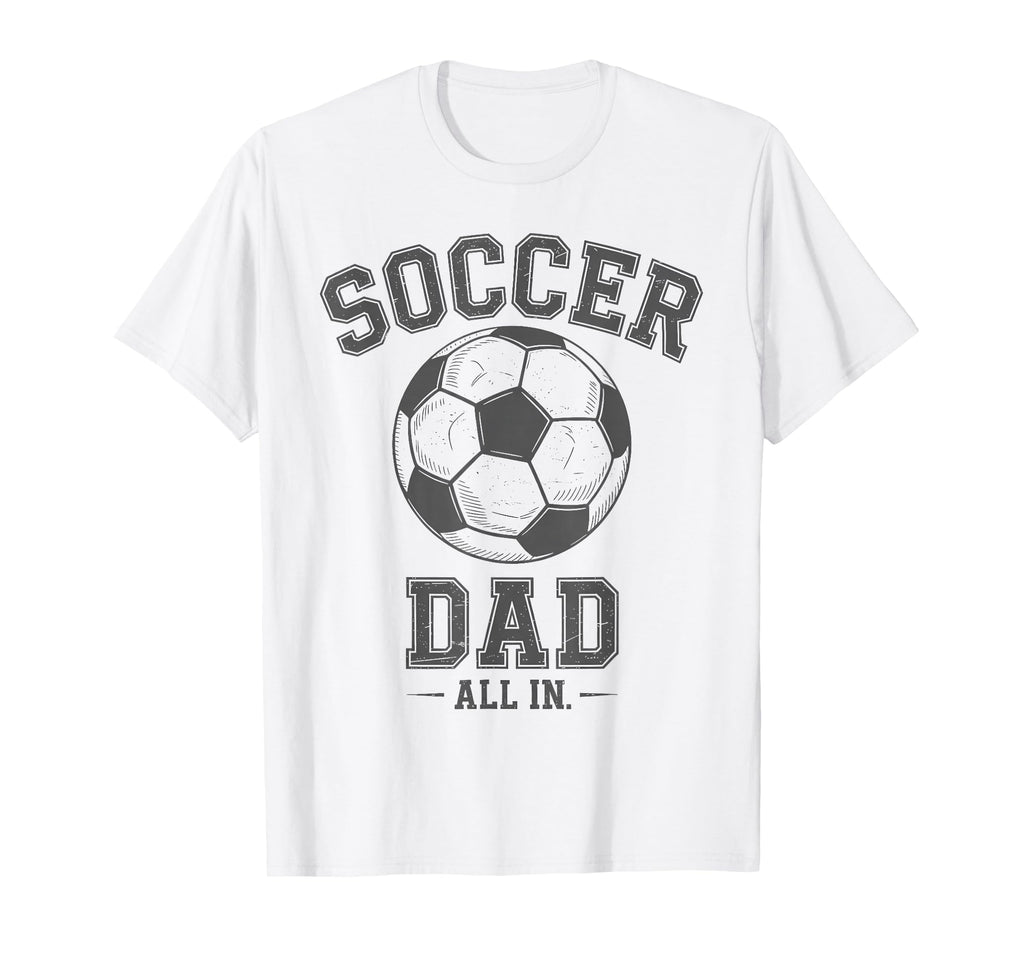 Soccer Dad Family Matching Sideline Dad T-Shirt - Unique Graphic Unisex - T-Shirt, Sweatshirt, Hoodie
