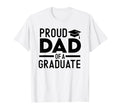 Proud Dad Graduate T-Shirt - Streetwear Style Unisex - T-Shirt, Sweatshirt, Hoodie