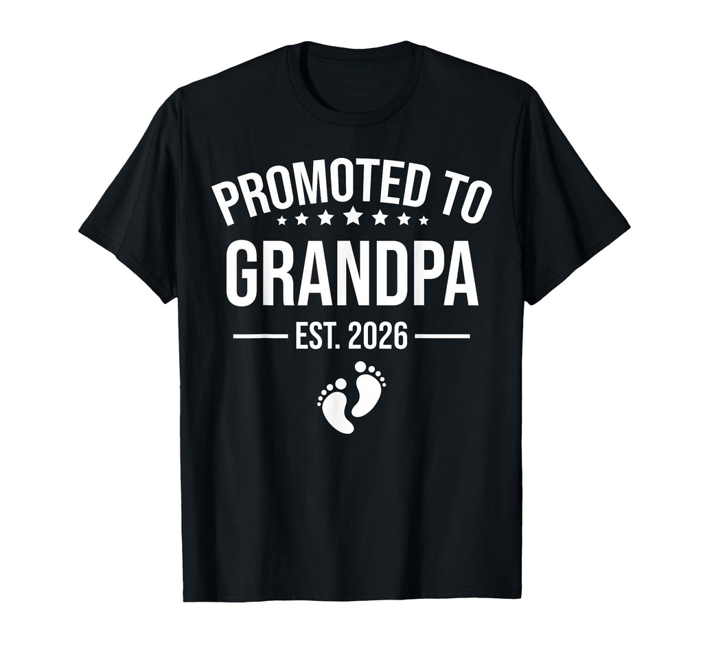 1St Time Grandpa Est 2026 New First T-Shirt - Novelty Apparel for Adults - T-Shirt, Sweatshirt, Hoodie