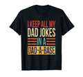 I Keep All My Dad Jokes Dad Base T-Shirt - Streetwear Style for Adults - T-Shirt, Sweatshirt, Hoodie