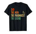Dad Pharmacist Legend Pharmacist Dad T-Shirt - Streetwear Style Men Women - T-Shirt, Sweatshirt, Hoodie