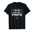 Casino Birthday Papa Poker Dad Poker T-Shirt - Aesthetic Graphic Men Women - T-Shirt, Sweatshirt, Hoodie