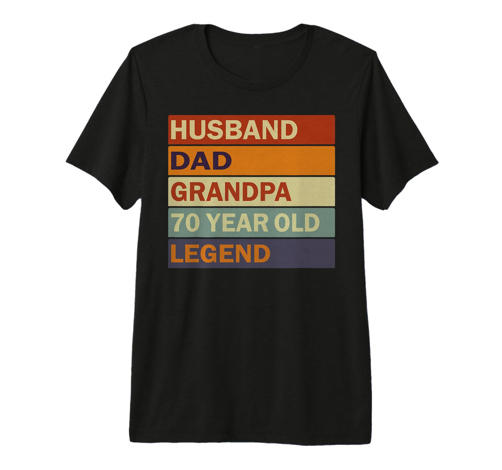 Mens 70Th Birthday 70 Year Old Dad And T-Shirt - Novelty Apparel Men Women - T-Shirt, Sweatshirt, Hoodie