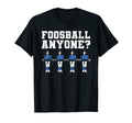 Table Soccer Player Foosball Anyone T-Shirt - Trendy Graphic Men Women - T-Shirt, Sweatshirt, Hoodie