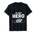 Daddy Is My Hero Police Dad Fathers Day T-Shirt - Unique Graphic Men Women - T-Shirt, Sweatshirt, Hoodie