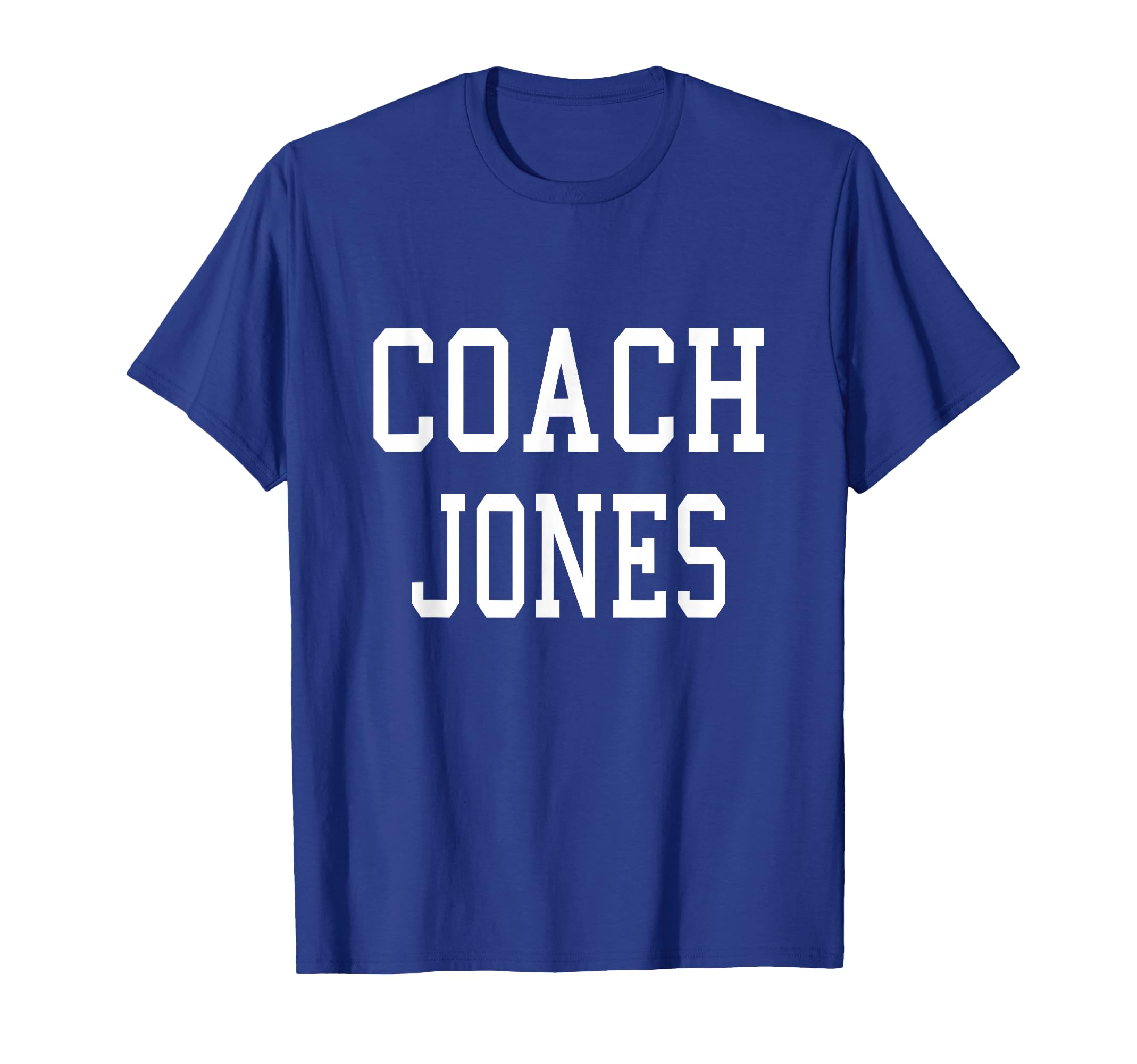 Coach Jones Custom Football Soccer T-Shirt - Streetwear Style Men Women - T-Shirt, Sweatshirt, Hoodie