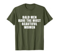 Mens Bald Have Most Beautiful T-Shirt - Aesthetic Graphic for Adults - T-Shirt, Sweatshirt, Hoodie