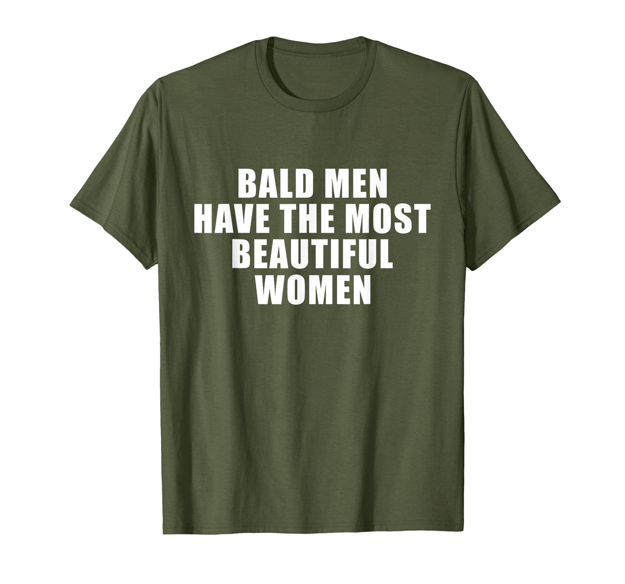 Mens Bald Have Most Beautiful T-Shirt - Aesthetic Graphic for Adults - T-Shirt, Sweatshirt, Hoodie