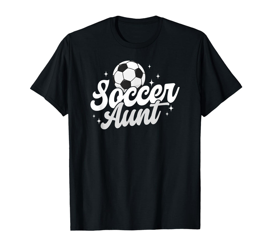 Soccer Aunt Proud Aunt Soccer Player T-Shirt - Novelty Apparel Men Women - T-Shirt, Sweatshirt, Hoodie