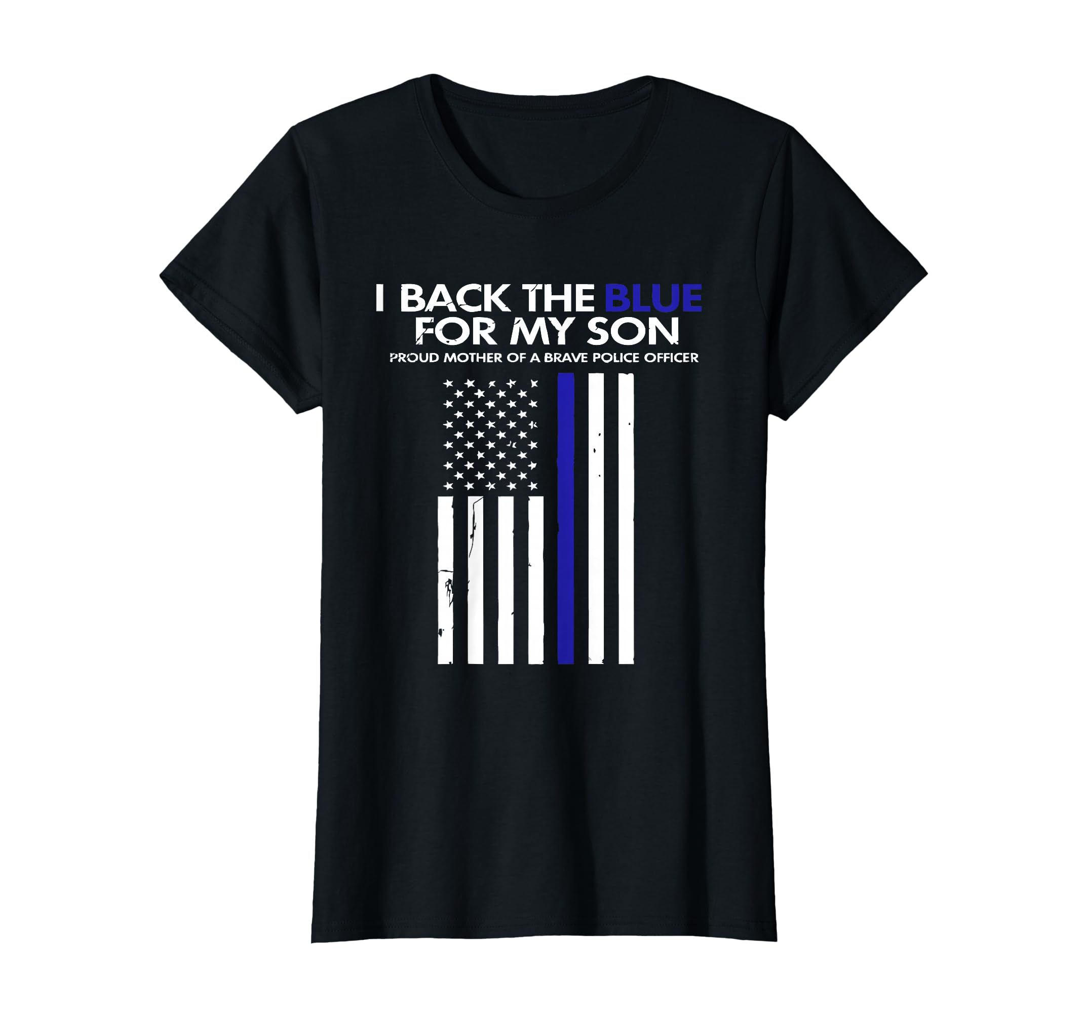 I Back Blue My Son Thin Blue Line T-Shirt - Custom Art Print Men Women - T-Shirt, Sweatshirt, Hoodie
