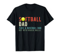 Softball Dad Like Baseball But Bigger T-Shirt - Custom Art Print Unisex - T-Shirt, Sweatshirt, Hoodie