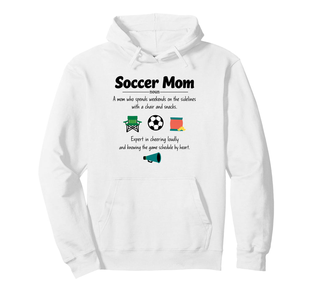 Soccer Mom Definition Gifts Mothers Day Hoodie - Trendy Graphic Unisex - T-Shirt, Sweatshirt, Hoodie