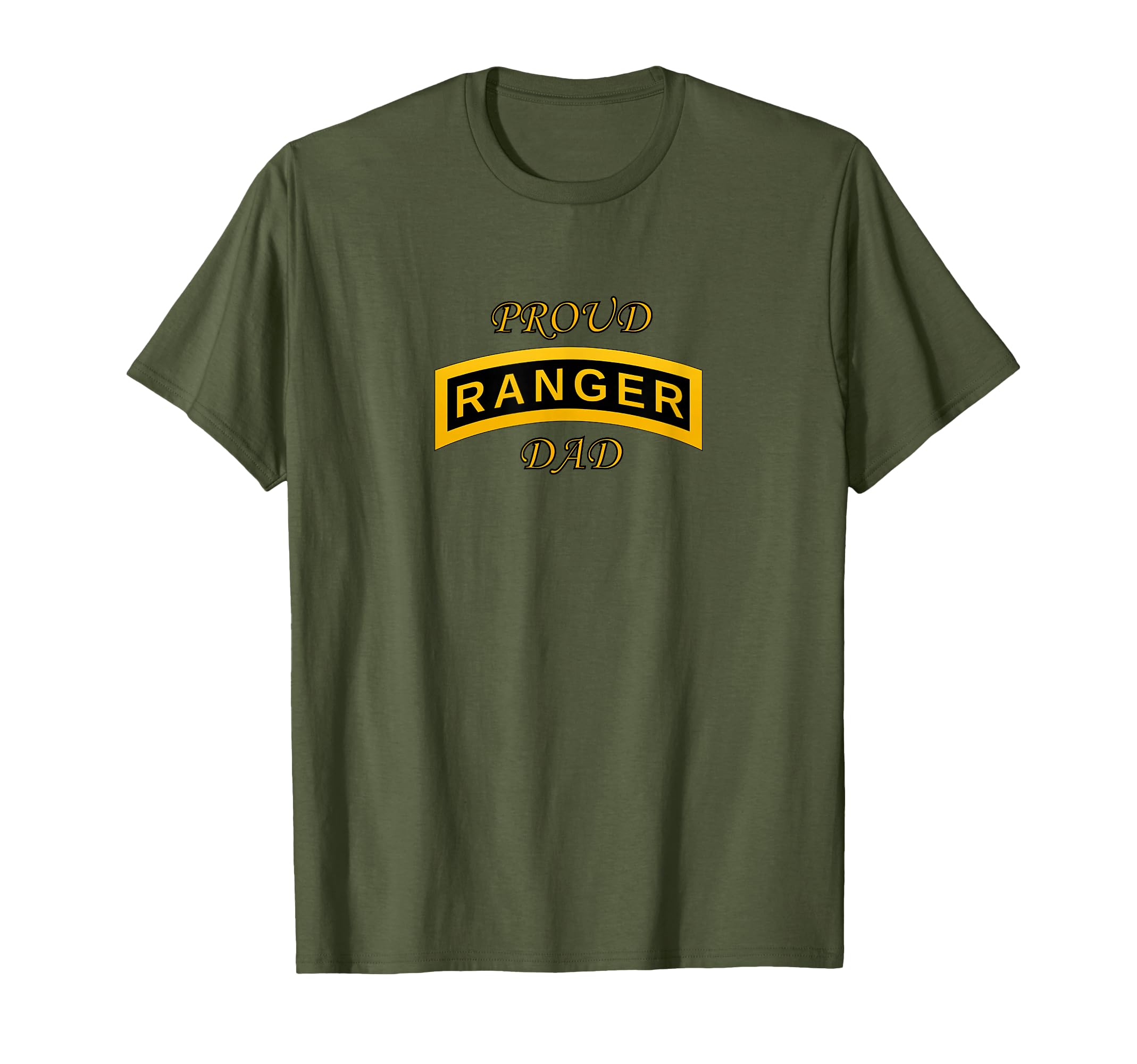 Army Ranger School Tab Proud Dad T-Shirt - Casual Everyday Wear Men Women - T-Shirt, Sweatshirt, Hoodie