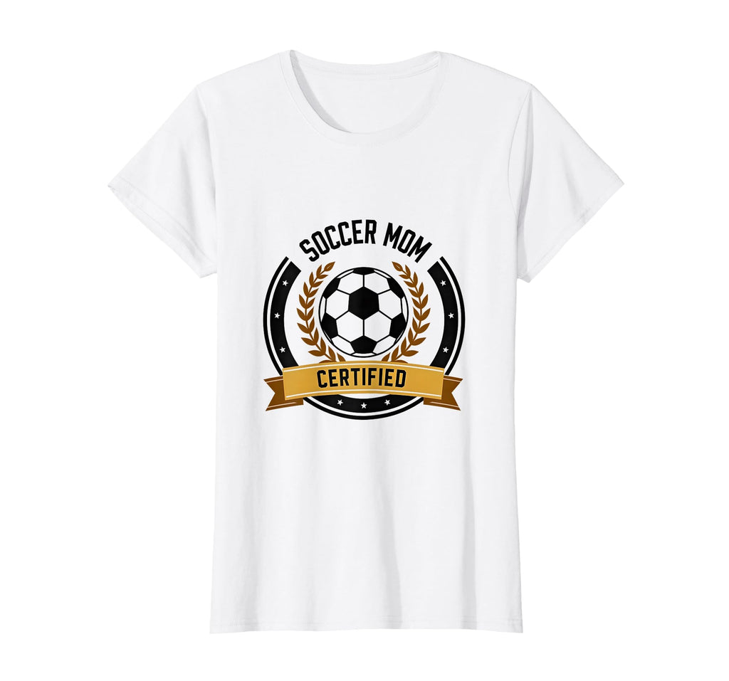 Soccer Mom Certified Proud Sports T-Shirt - Custom Art Print for Adults - T-Shirt, Sweatshirt, Hoodie