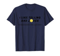 I Like Telling Dad Jokes Sometimes T-Shirt - Aesthetic Graphic for Adults - T-Shirt, Sweatshirt, Hoodie