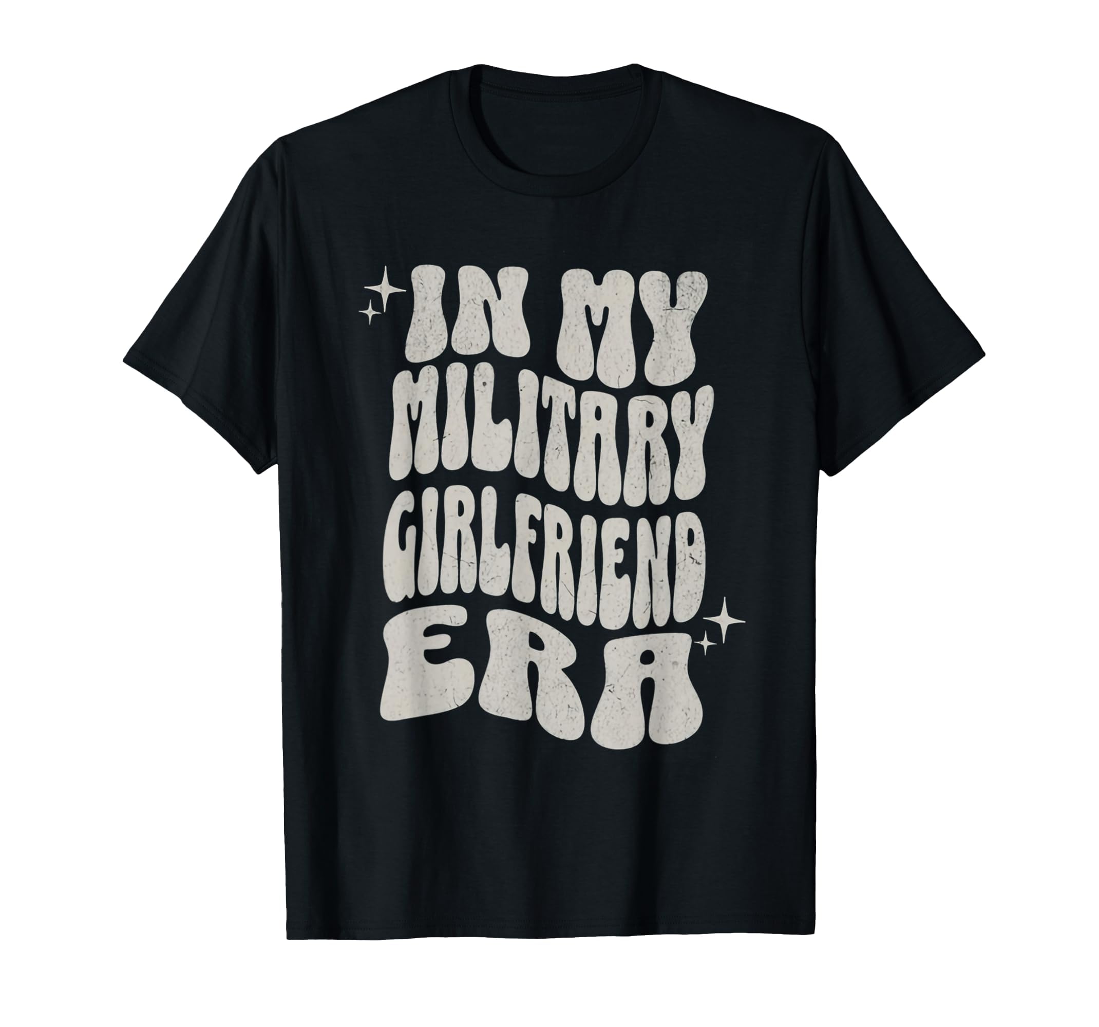 Groovy My Military Girlfriend Era T-Shirt - Novelty Apparel Men Women - T-Shirt, Sweatshirt, Hoodie