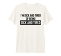 Sick Tired Being Sick Tired Dads Club Tired T-Shirt - Graphic Print Unisex - T-Shirt, Sweatshirt, Hoodie