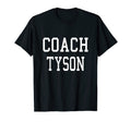 Coach Tyson Custom Football Soccer T-Shirt - Casual Everyday Wear Unisex - T-Shirt, Sweatshirt, Hoodie