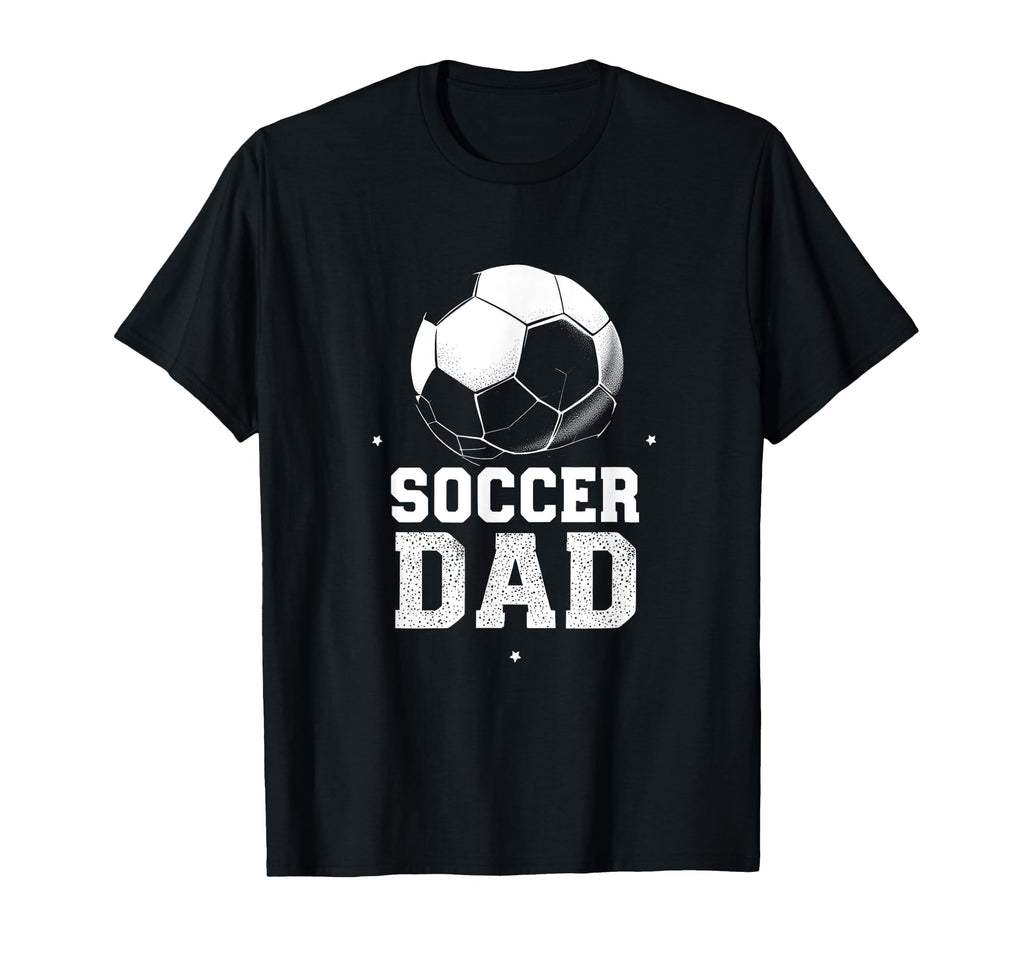 Soccer Dad T-Shirt - Casual Everyday Wear for Adults - T-Shirt, Sweatshirt, Hoodie