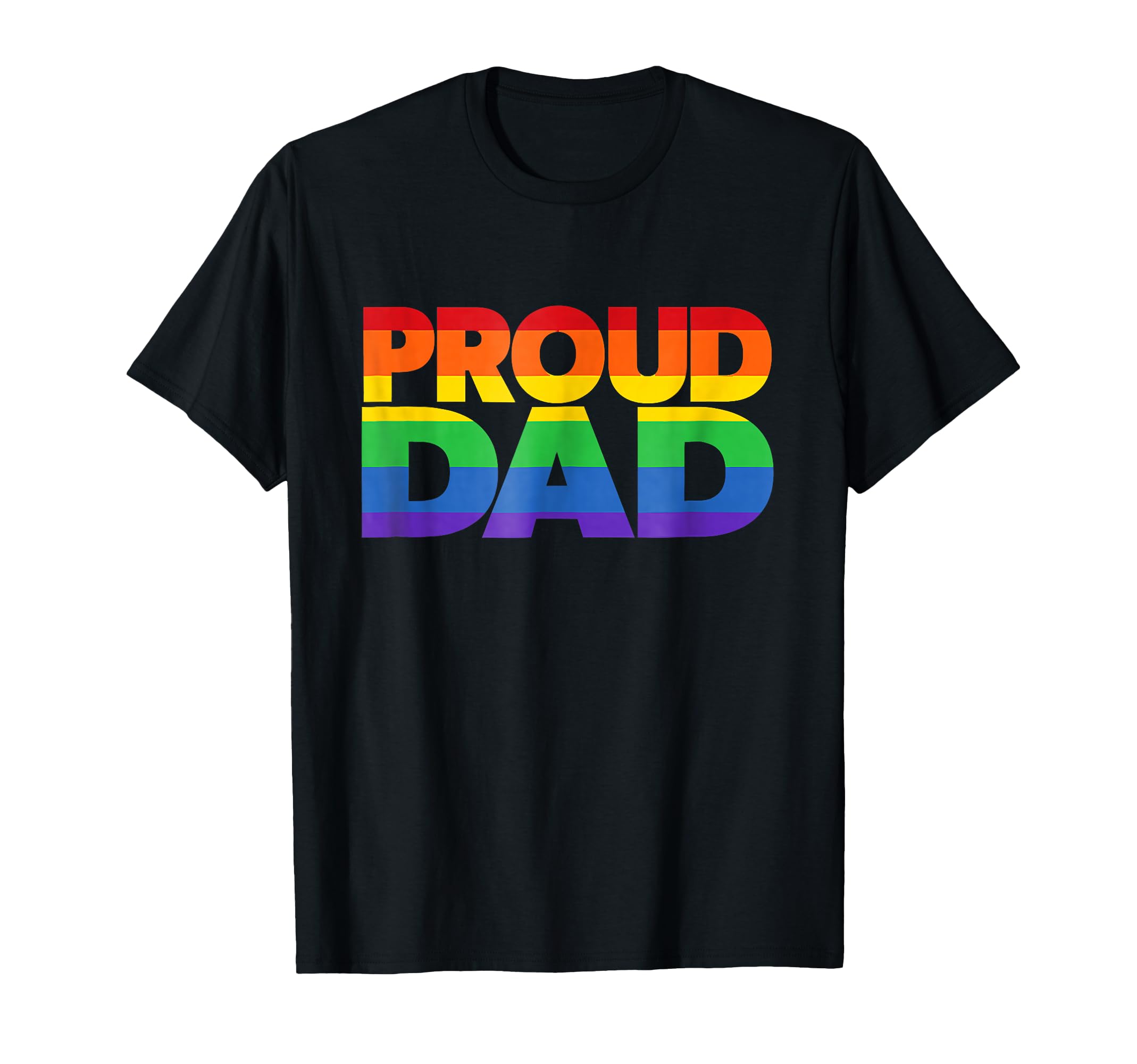 Gay Pride Proud Dad Lgbt Parent T-Shirt - Streetwear Style for Adults - T-Shirt, Sweatshirt, Hoodie