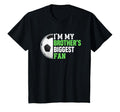 Soccer Sister Im My Brothers Biggest T-Shirt - Graphic Print for Adults - T-Shirt, Sweatshirt, Hoodie