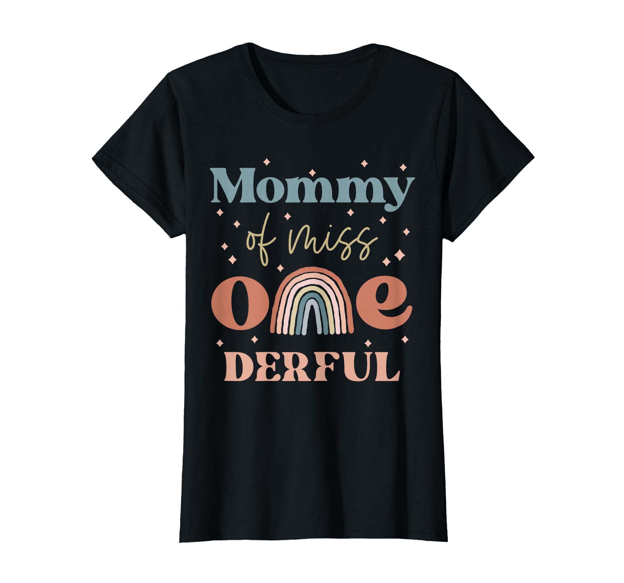 Mommy Miss Onederful Boho Rainbow T-Shirt - Minimalist Print Men Women - T-Shirt, Sweatshirt, Hoodie