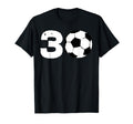 30 Soccer Birthday Party Team Player T-Shirt - Trendy Graphic Unisex - T-Shirt, Sweatshirt, Hoodie