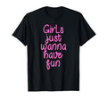And Gifts Just Wanna Have Fun Black Small T-Shirt - Unique Graphic Unisex - T-Shirt, Sweatshirt, Hoodie