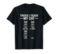 Tricks I Teach My Cat Funny Cat T-Shirt - Streetwear Style for Adults - T-Shirt, Sweatshirt, Hoodie
