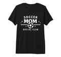 Soccer Mom Social Club Funny Sports T-Shirt - Minimalist Print for Adults - T-Shirt, Sweatshirt, Hoodie