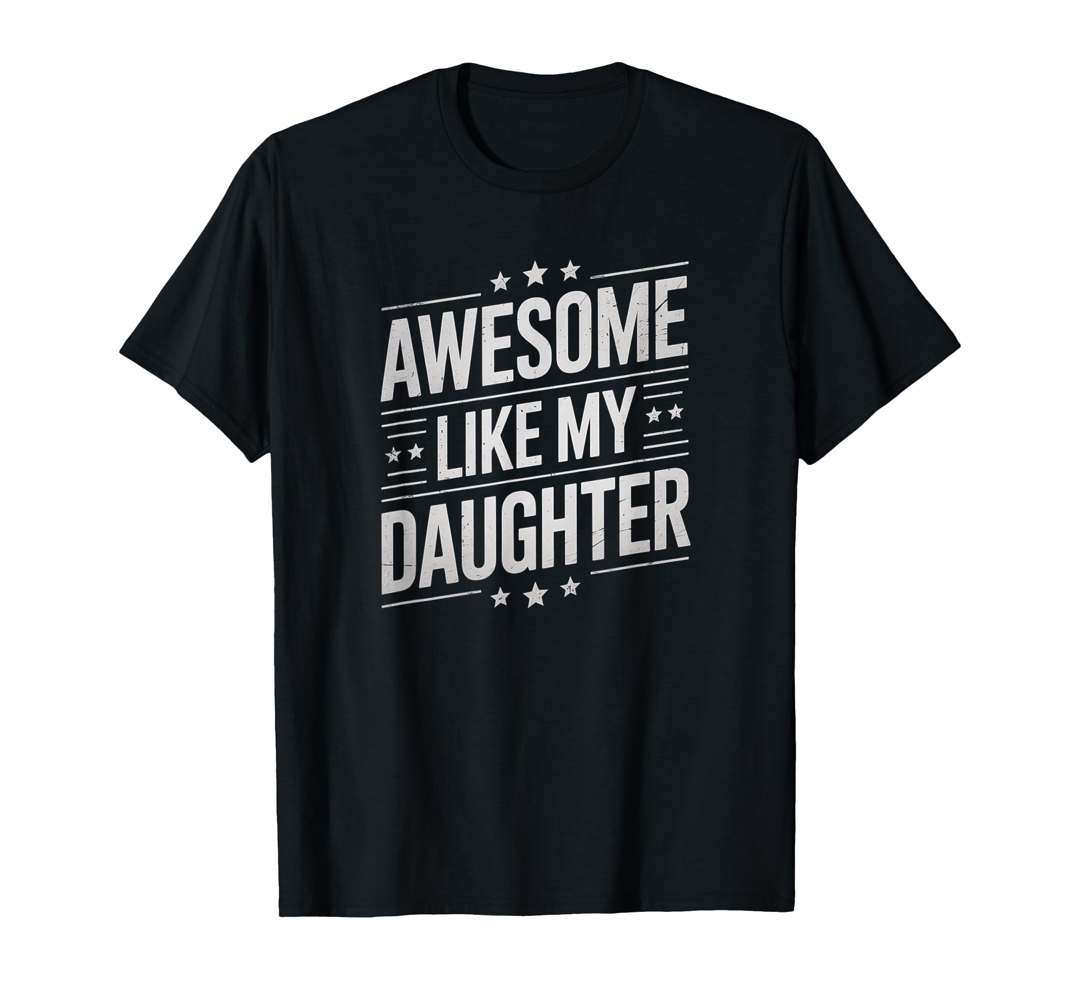 Awesome Like My Daughter Dad Daughter T-Shirt - Unique Graphic Men Women - T-Shirt, Sweatshirt, Hoodie