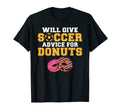 Will Give Soccer Advice Donuts Lover T-Shirt - Unique Graphic for Adults - T-Shirt, Sweatshirt, Hoodie