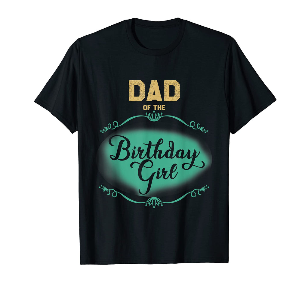 Dad Birthday T-Shirt - Streetwear Style Unisex - T-Shirt, Sweatshirt, Hoodie